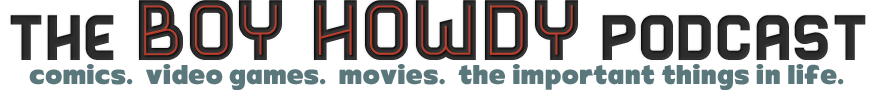 The Boy Howdy Podcast